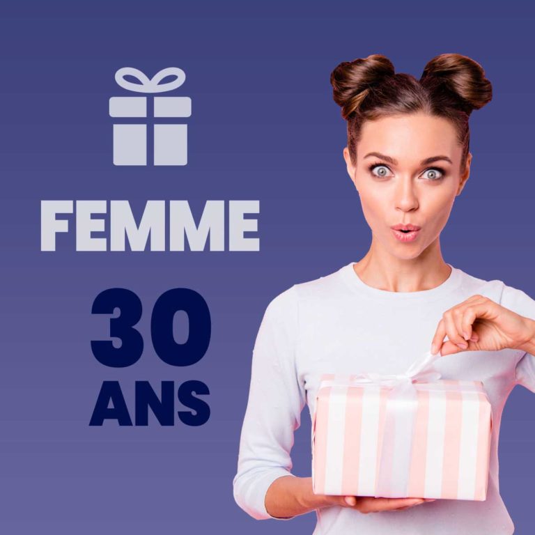 Cadeau femme 30 ans